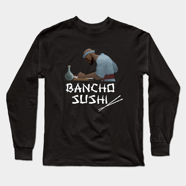 Bancho Sushi Long Sleeve T-Shirt by Buff Geeks Art